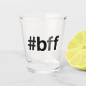 BEST FRIENDS FOREVER Hashtag Schnapsglas (Vorderseite)