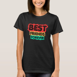 BEST FRIENDS FOREVER RETRO FRIENDS, FRIENDSHIP T-Shirt