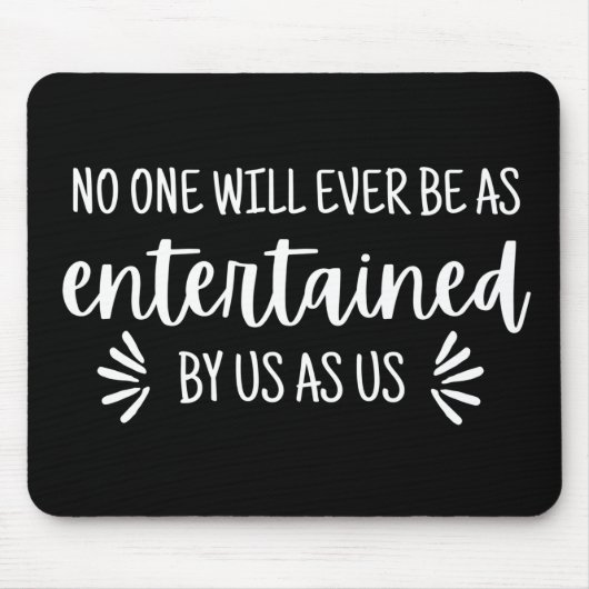 Best Friends Funny Zitat Mousepad (Vorne)