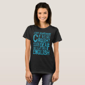 Best Friends Quotes If We Get Caught T-Shirt (Vorne ganz)