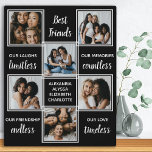 Best Friendship Zitat Einzigartiges Foto Collage Fotoplatte<br><div class="desc">Feiern Sie Ihre besten Freunde mit einer maßgeschneiderten Collage-Plakette in Schwarz-Weiß-Design. Dieser einzigartige, beste Freund-Plakat-Sake ist das perfekte Geschenk, ob Geburtstag oder Weihnachten. Wir hoffen, dass Ihre besondere Freundschaftsplakette für viele Jahre zu einem wertvollen Sake wird. . Zitat " Die besten Freunde ... Unsere Lachen sind grenzenlos, unsere Erinnerungen zahllos,...</div>