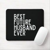 Best Future Husband jemals Best Future Ehefrau jem Mousepad (Mit Mouse)