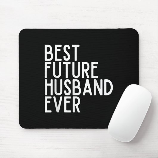 Best Future Husband jemals Best Future Ehefrau jem Mousepad (Mit Mouse)