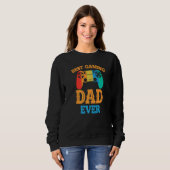 Best Gaming Dad Ever Dad Design Cute Father Quote Sweatshirt (Vorne ganz)