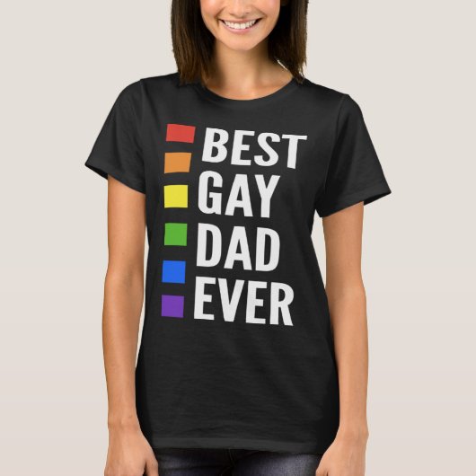 Best Gay Dad Ever Gay Men Dads T-Shirt (Vorderseite)