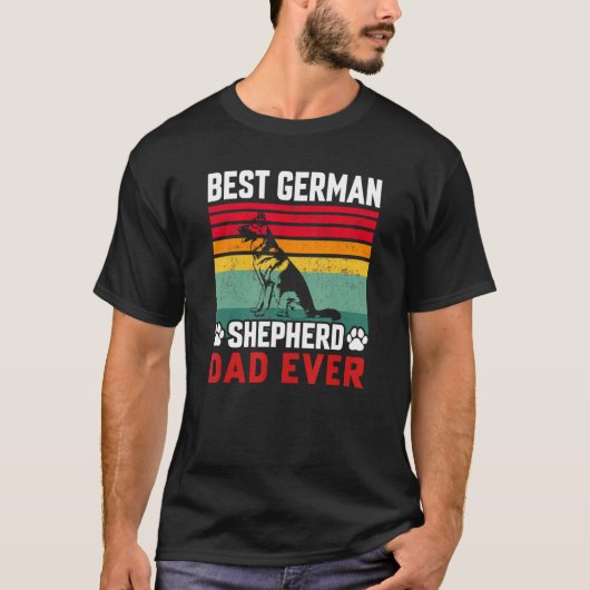 Best German Shepherd Dad Ever Daddy  Dog  Owner 1 T-Shirt (Vorderseite)