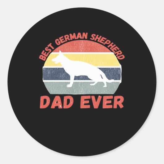 Best German Shepherd Papd zitiert Funny Shepherd Runder Aufkleber (Vorderseite)