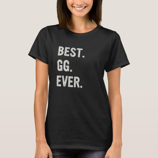 Best Gg Ever Family Grandma T-Shirt (Vorderseite)