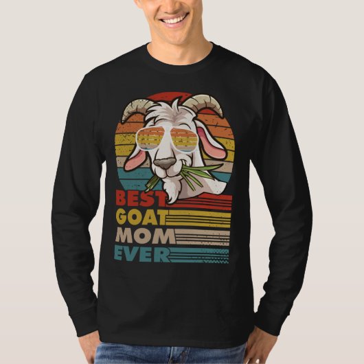 best goat mom ever for a goat  mothersday T-Shirt (Vorderseite)