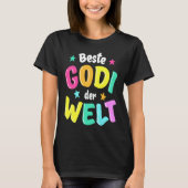 Best Godi in the World  Godmother T-Shirt (Vorderseite)