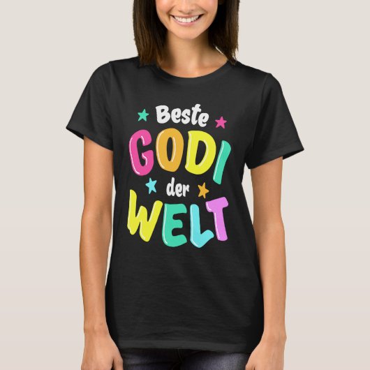 Best Godi in the World  Godmother T-Shirt (Vorderseite)