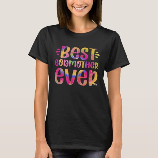 Best Godmother Ever Mothers Day God Mom Mommy Godm T-Shirt (Vorderseite)