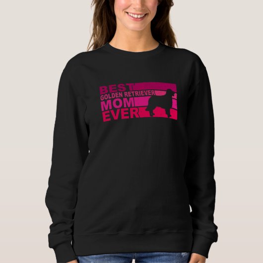 Best Golden-Retriever Mom Ever Sweatshirt (Vorderseite)