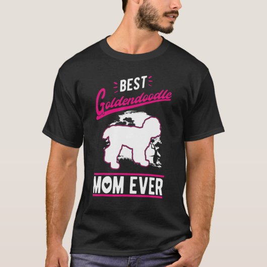 Best Goldendoodle Mom Ever T-Shirt (Vorderseite)