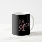 Best Grand Mere Ever Kaffeetasse (VorderseiteRechts)