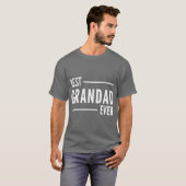 Best Grandad Ever gift T-Shirt (Vorne ganz)