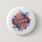 Best Grandma Ever Floral Button (Vorderseite)