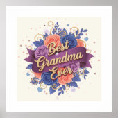 Best Grandma Ever Floral Poster (Vorne)