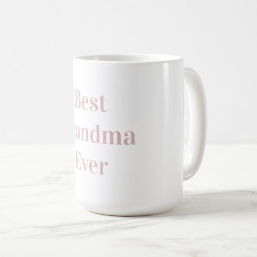 Best Grandma Ever  Kaffeetasse (VorderseiteRechts)