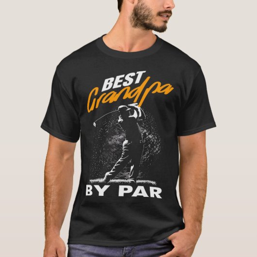 best grandpa by par fathers day golf T-Shirt (Vorderseite)