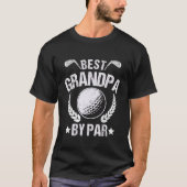 Best Grandpa By par Funny Golfer Grandpa T-Shirt (Vorderseite)