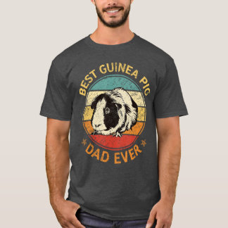 Best Guinea Pig Dad Ever Funny Guinea Pig Daddy Fa T-Shirt