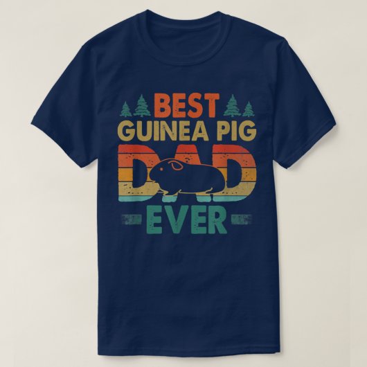Best Guinea Pig Dad Ever Guinea Pig Father Pet Rod T-Shirt (Design vorne)
