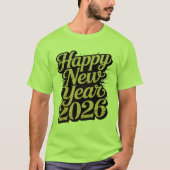 Best Happy New Year 2026 Wishes for Friends T-Shirt (Vorderseite)