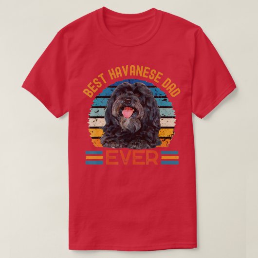 Best Havanese Vater Ever dog Vathers Day tee (Design vorne)