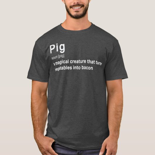 Best Hilarious Pig and Bacon Definition Funny T-Shirt (Vorderseite)