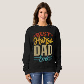 Best Horse Dad Ever Retro Vintage Sweatshirt (Vorne ganz)