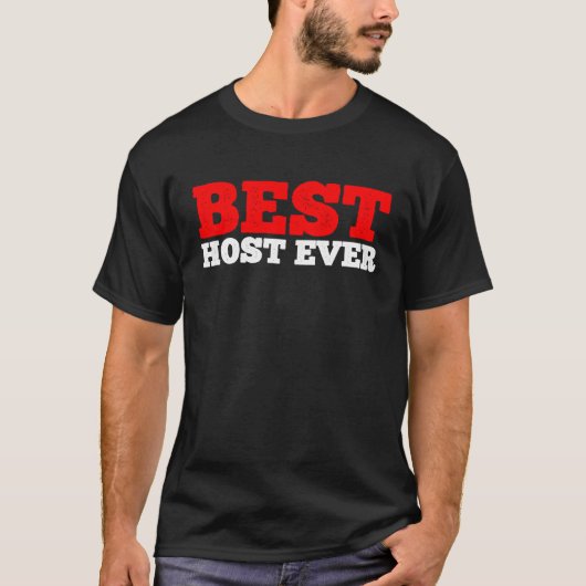 Best Host Ever T-Shirt (Vorderseite)