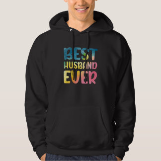 Best Husband Ever Father's Day Husband Hoodie