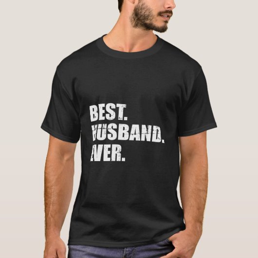 Best Husband Ever T-Shirt (Vorderseite)