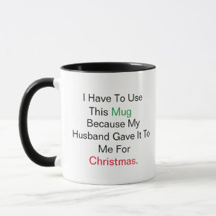 Best Husband Ich muss diese Tasse verwenden, weil 