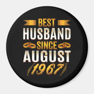 Best Husband Since August 1967 Magnet