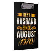 Best Husband Since August 1970 Klemmbrett (Rechts)