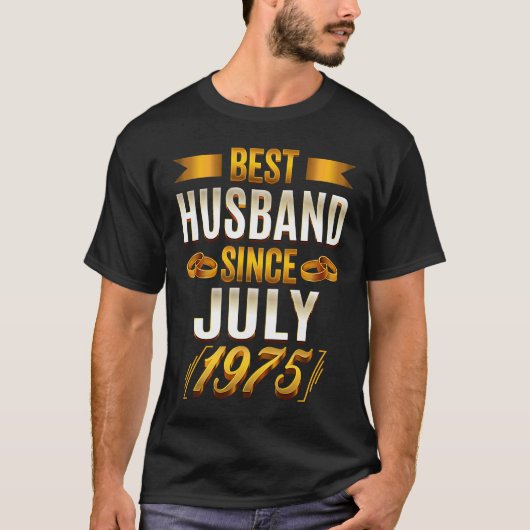 Best Husband Since July 1975 47th Anniversary T-Shirt (Vorderseite)