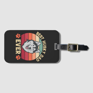 Best husky Papa jemals Ultimate Liebe Bond Dog Dad Gepäckanhänger