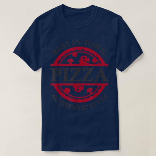 Best in town Authentische Pizzeria Liefermänner T-Shirt (Design vorne)