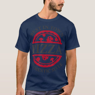 Best in town Authentische Pizzeria Liefermänner T-Shirt