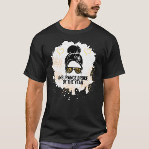 Best Insurance Agent je Insurance Broker Appreci T-Shirt