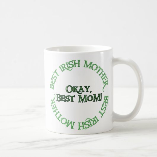 Best Irish Mother verlassen hand coffee Tasse (Rechts)