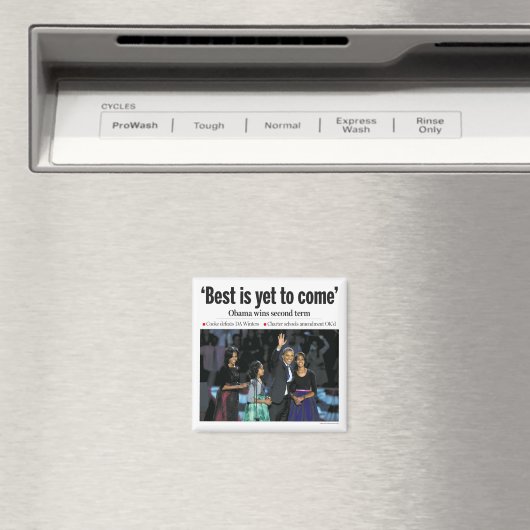 "Best is yet to Come" - Obama Magnet (In Situ (Geschirrspüler))
