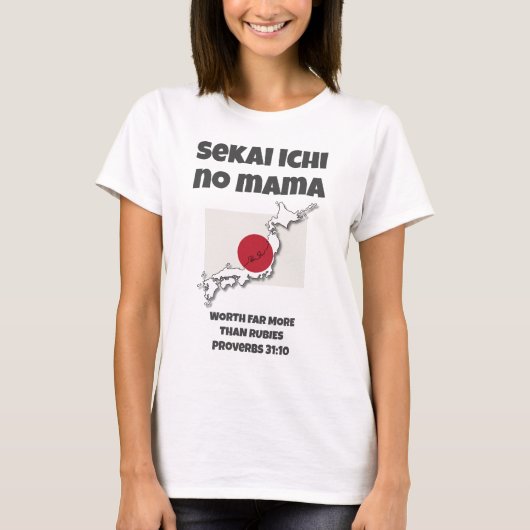 Best JAPANESE MOM Proverbs 31 Christian T-Shirt (Vorderseite)
