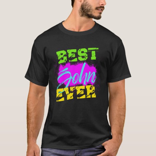 Best John Ever T-Shirt (Vorderseite)