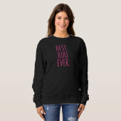 Best Juju Ever Pink Sweatshirt (Vorne ganz)