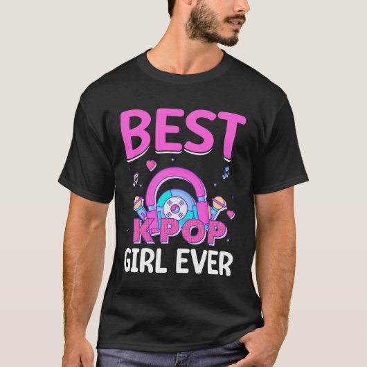 Best K Pop Girl Ever I K Pop  2 T-Shirt (Vorderseite)