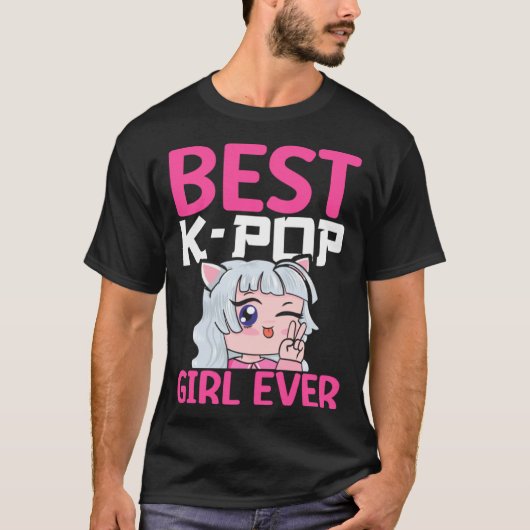 Best K Pop Girl Ever I K Pop T-Shirt (Vorderseite)