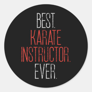 Best Karate Instructor je Martial Arts Teacher S Runder Aufkleber